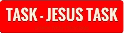 TASK - JESUS TASK